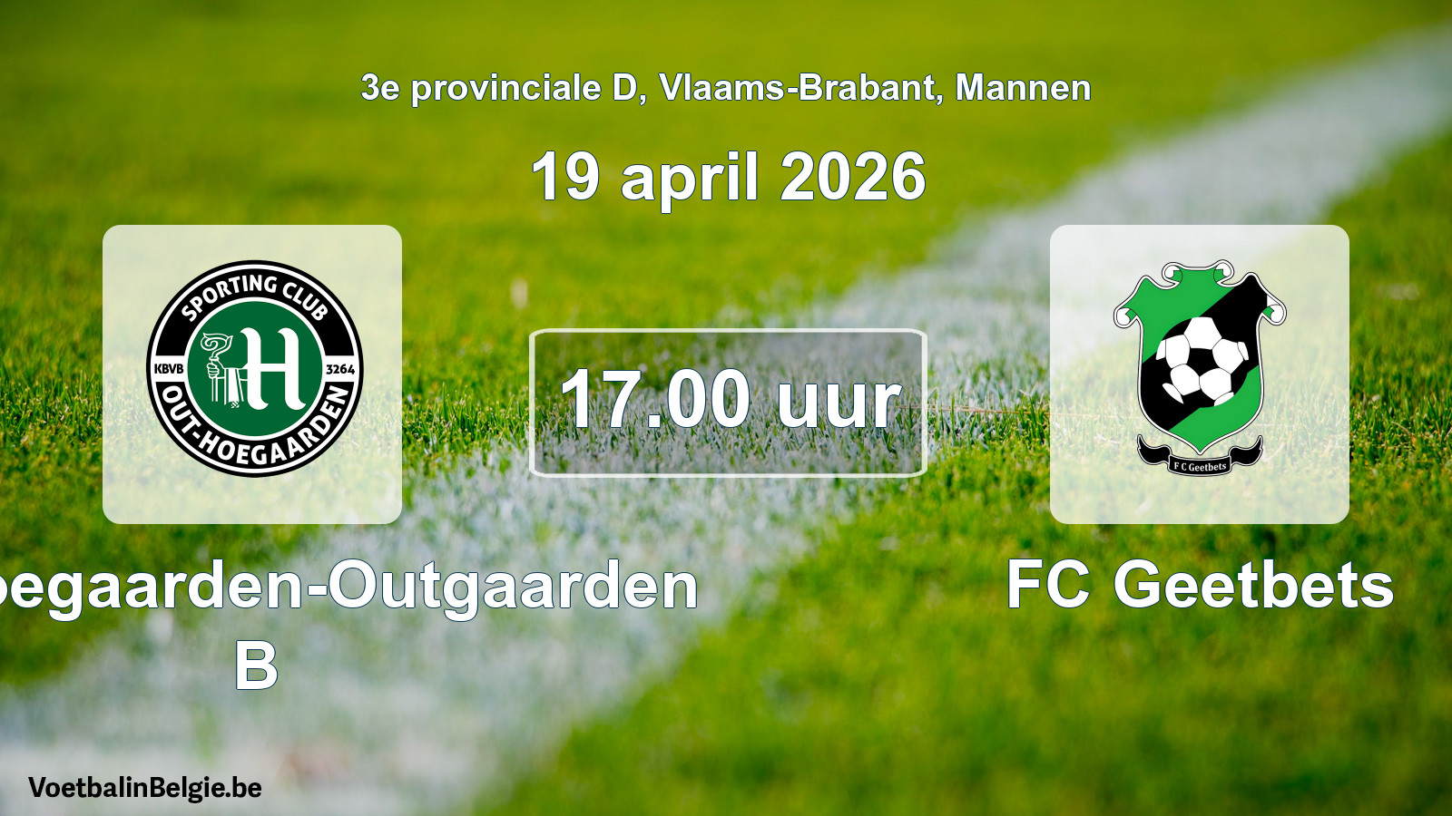 Geplantes Spiel männer-Fußball: SC Hoegaarden-Outgaarden B - FC Geetbets (19 April 2026)