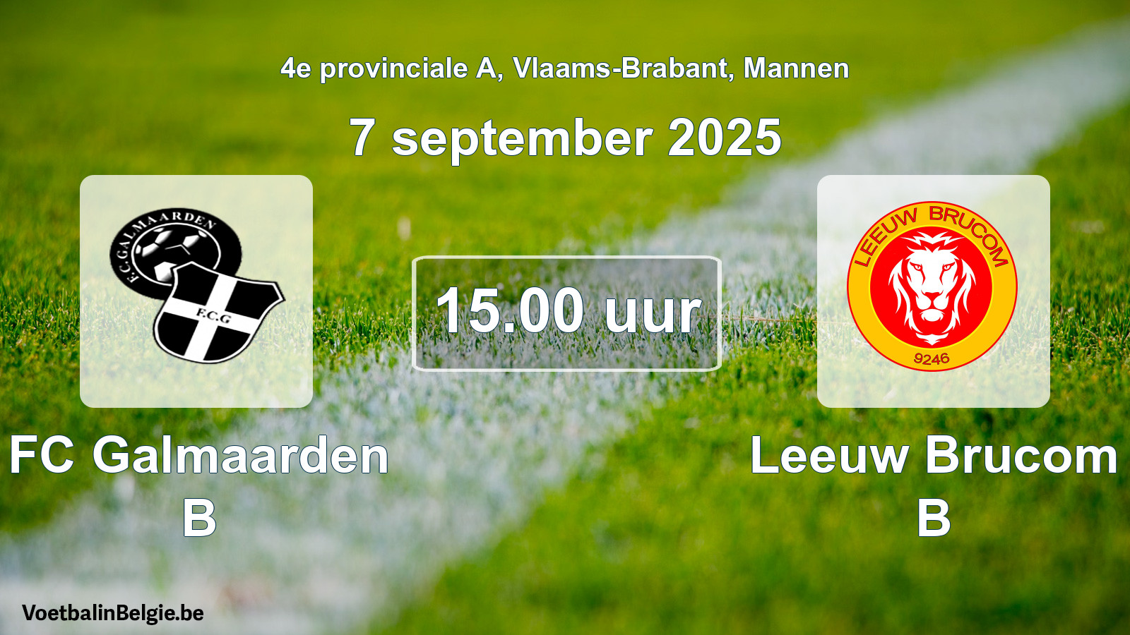 Scheduled match men football: FC Galmaarden B - Leeuw Brucom B (7 September 2025)