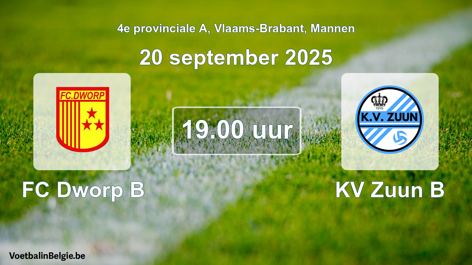 Scheduled match men football: FC Dworp B - KV Zuun B (20 September 2025)