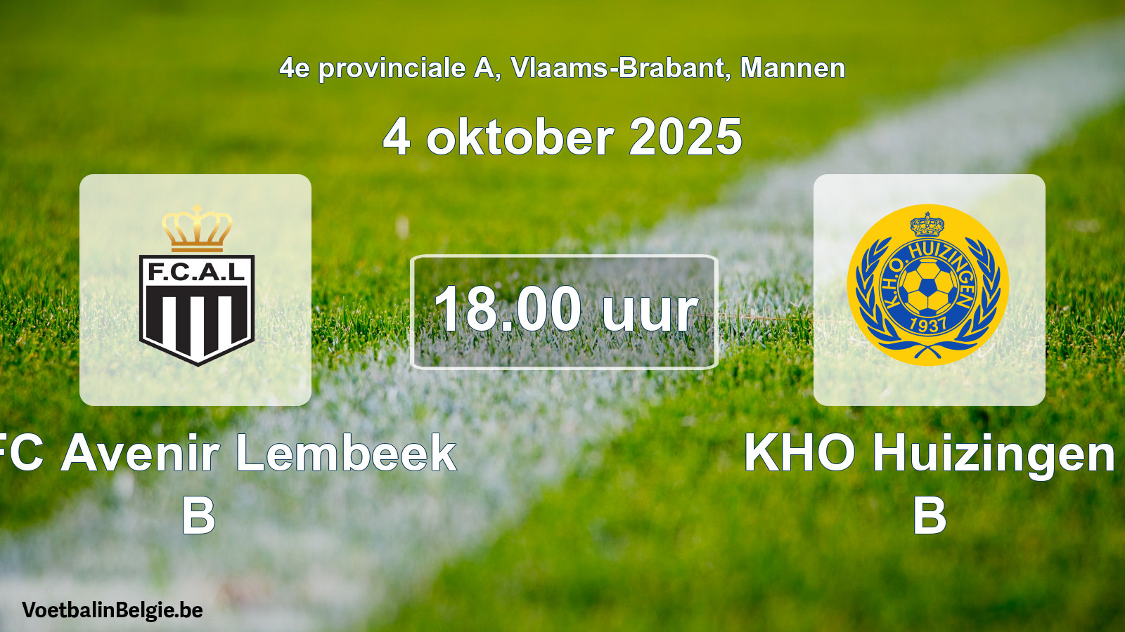 Scheduled match men football: KFC Avenir Lembeek B - KHO Huizingen B (4 October 2025)