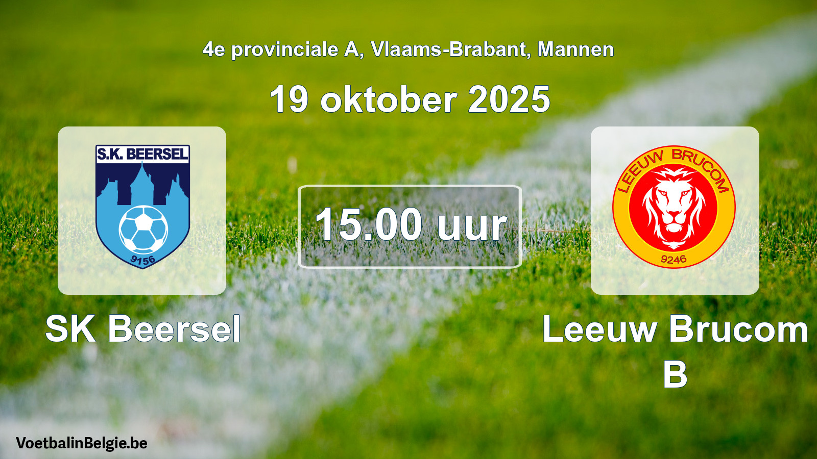 Scheduled match men football: SK Beersel - Leeuw Brucom B (19 October 2025)