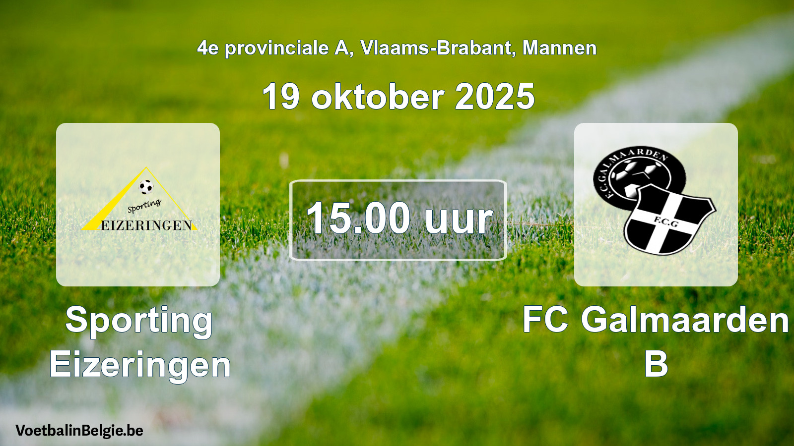 Scheduled match men football: Sporting Eizeringen - FC Galmaarden B (19 October 2025)