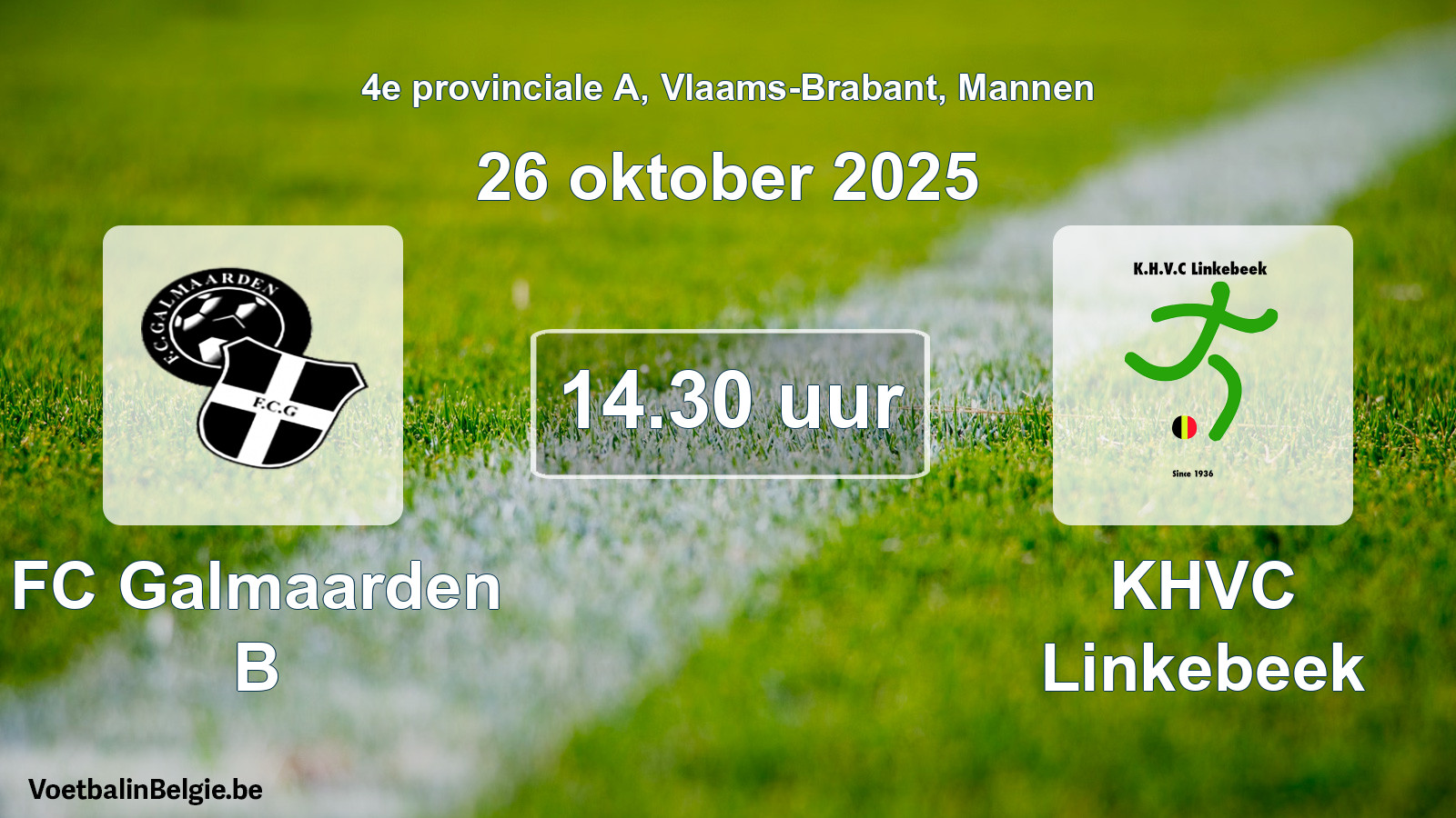 Scheduled match men football: FC Galmaarden B - KHVC Linkebeek (26 October 2025)