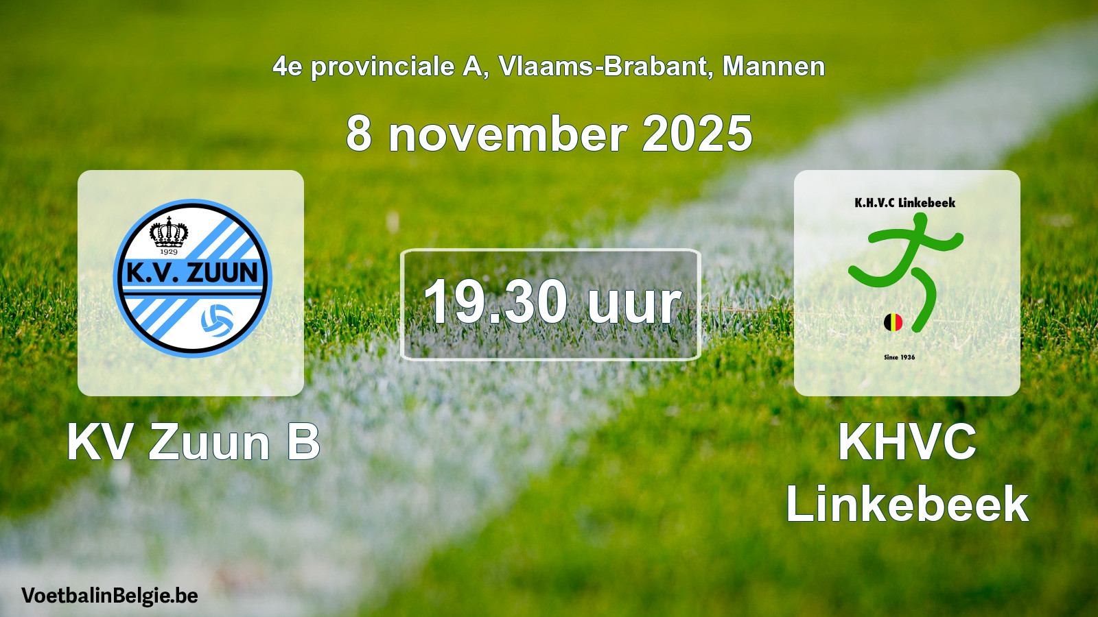 Match prévu football hommes: KV Zuun B - KHVC Linkebeek (8 novembre 2025)