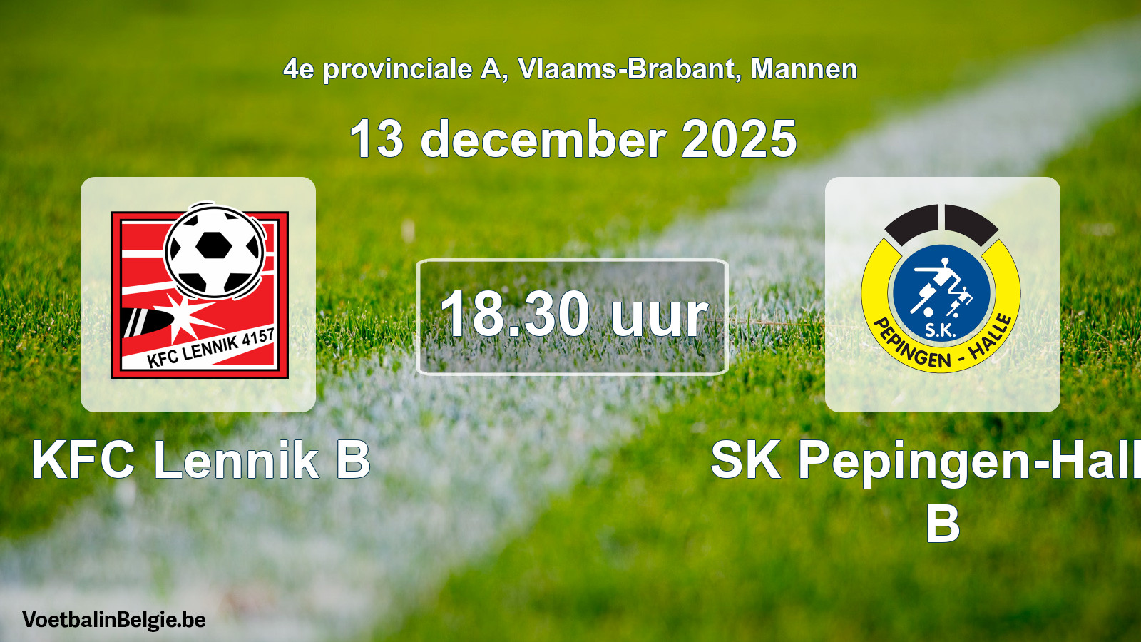 Geplantes Spiel männer-Fußball: KFC Lennik B - SK Pepingen-Halle B (13 Dezember 2025)