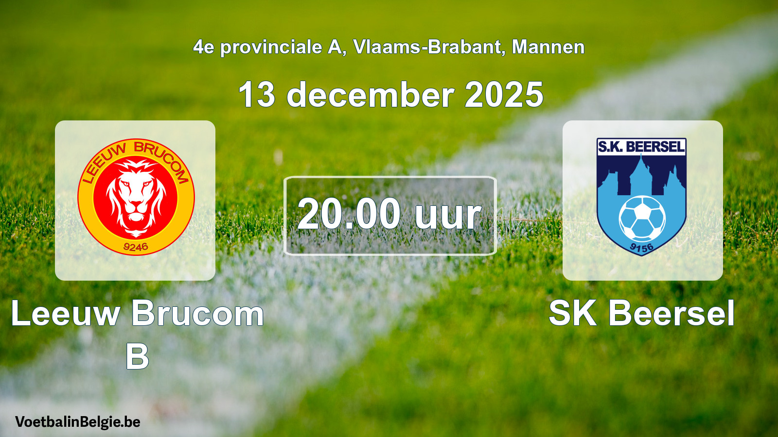 Scheduled match men football: Leeuw Brucom B - SK Beersel (13 December 2025)