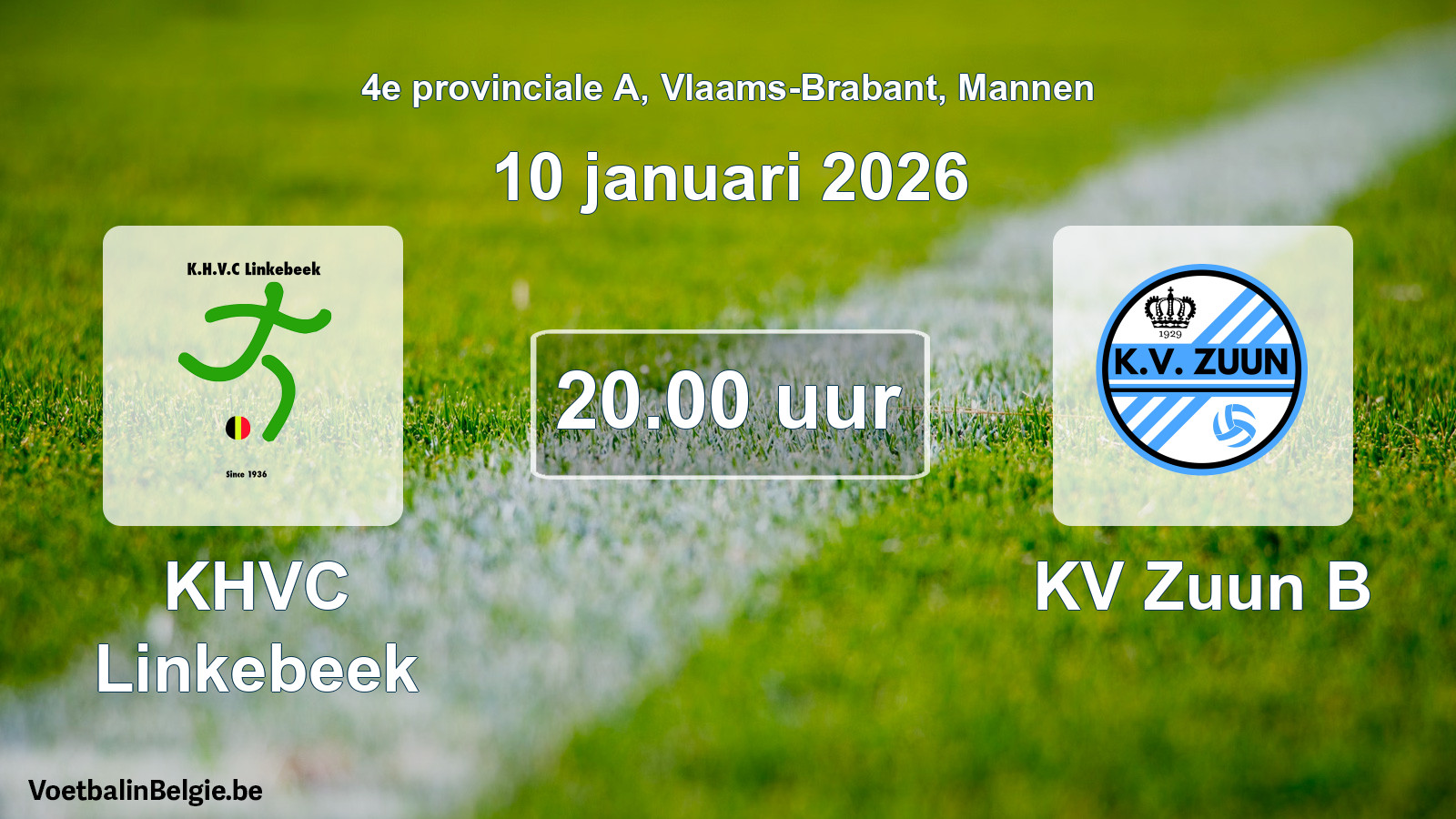 Match prévu football hommes: KHVC Linkebeek - KV Zuun B (10 janvier 2026)