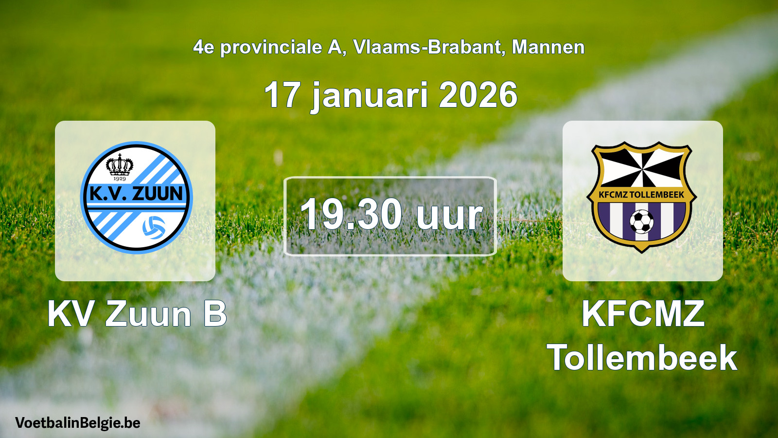 Scheduled match men football: KV Zuun B - KFCMZ Tollembeek (17 January 2026)