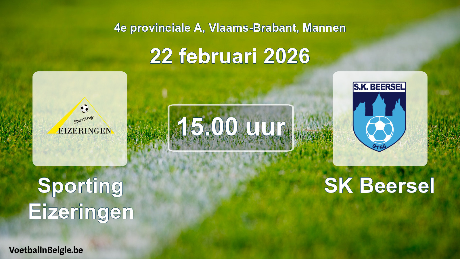 Scheduled match men football: Sporting Eizeringen - SK Beersel (22 February 2026)