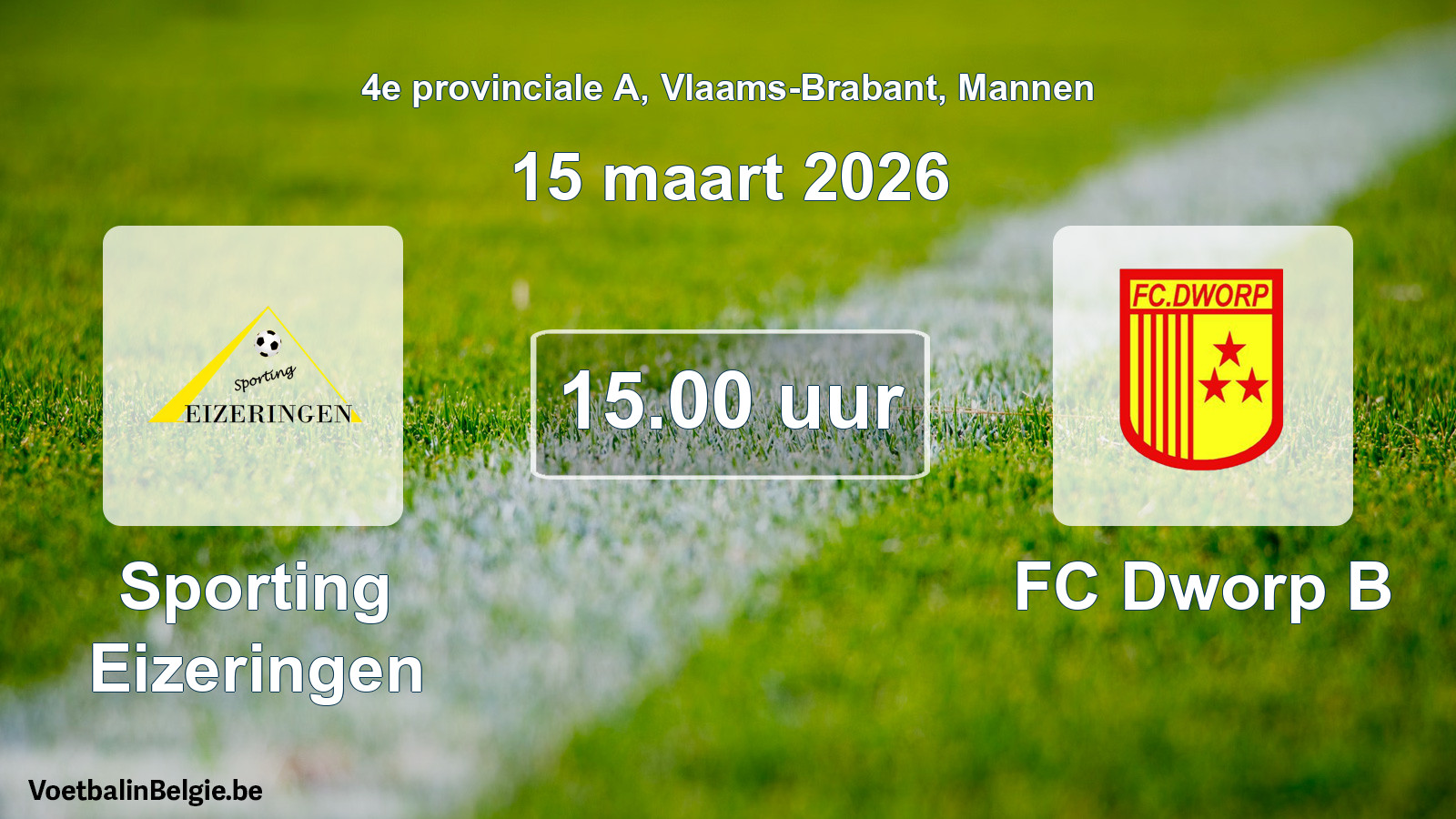 Scheduled match men football: Sporting Eizeringen - FC Dworp B (15 March 2026)