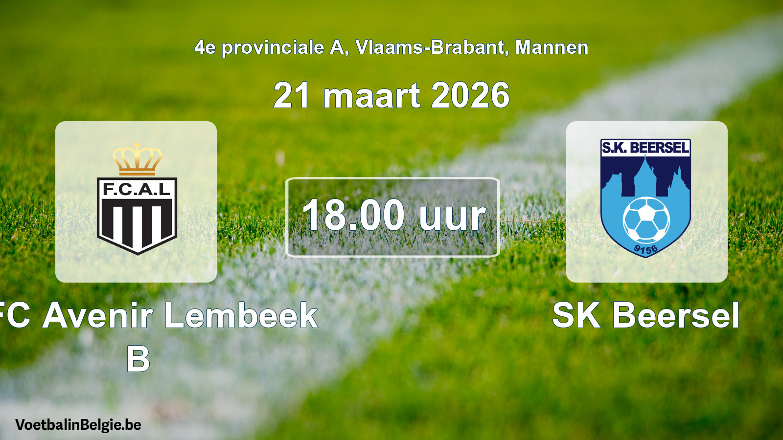 Scheduled match men football: KFC Avenir Lembeek B - SK Beersel (21 March 2026)