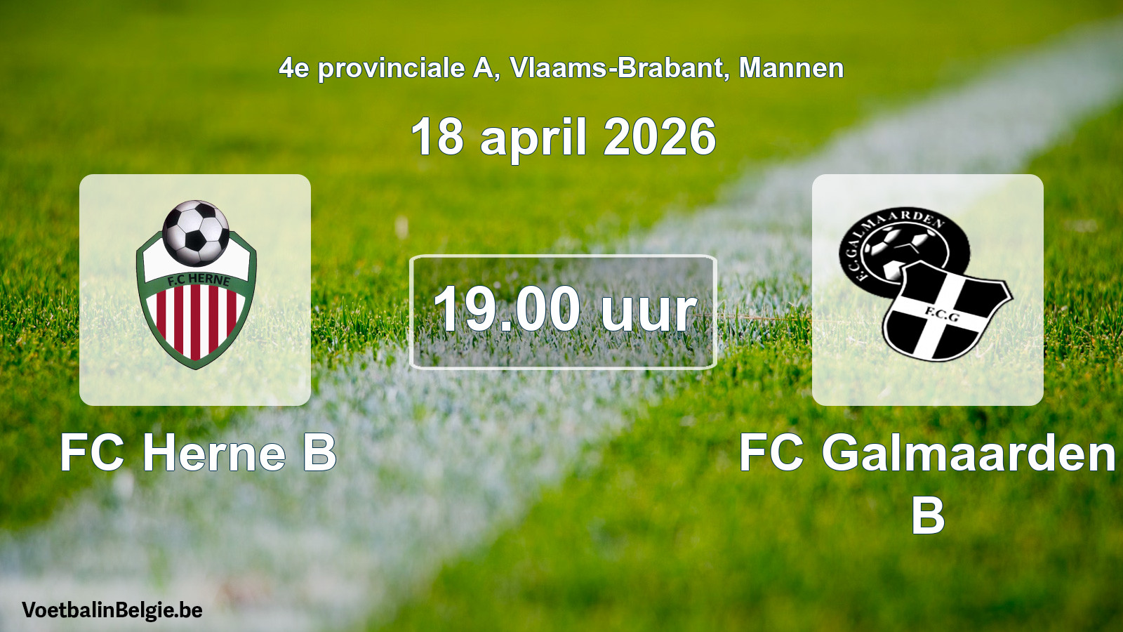 Scheduled match men football: FC Herne B - FC Galmaarden B (18 April 2026)