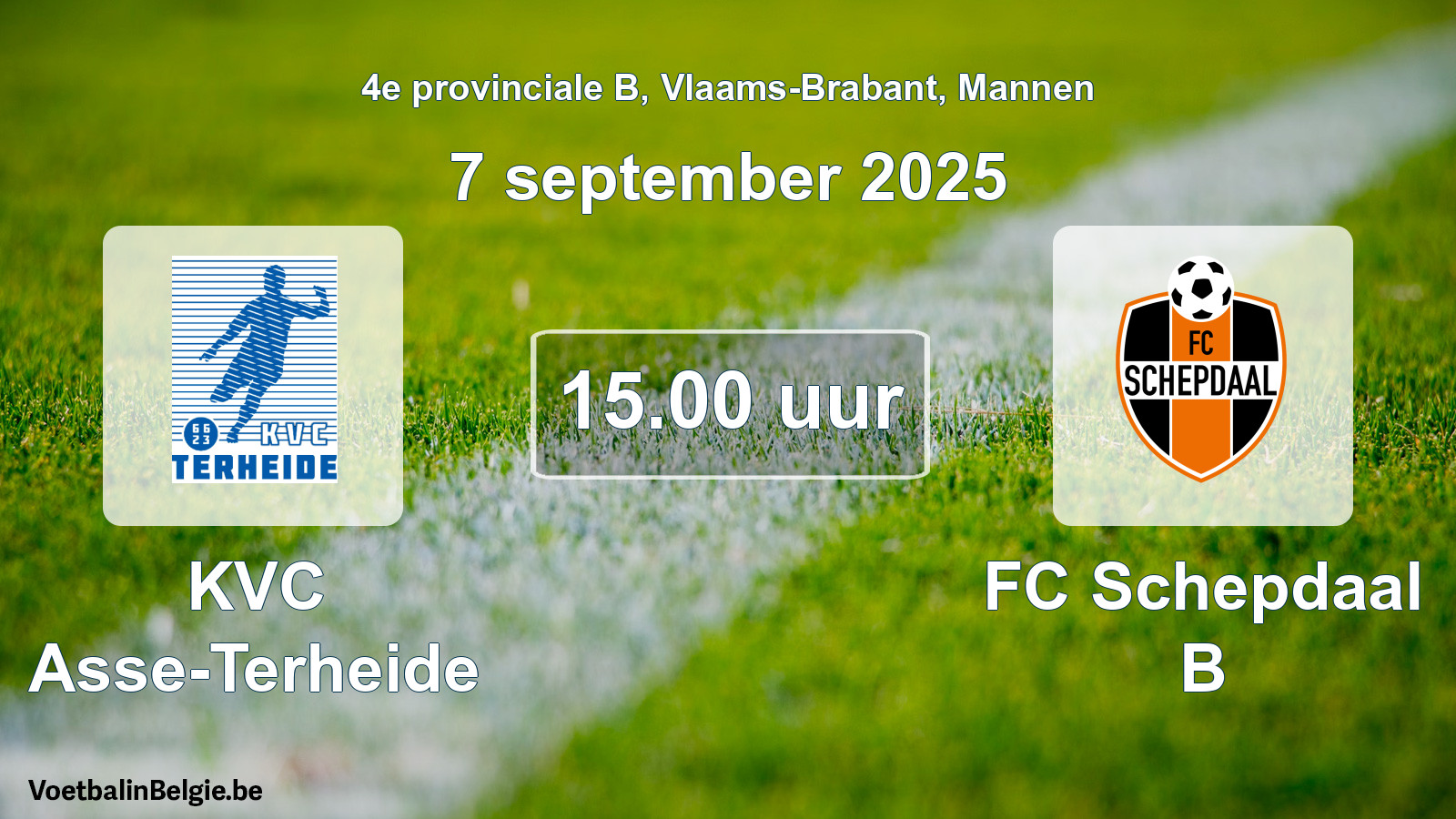 Match prévu football hommes: KVC Asse-Terheide - FC Schepdaal B (7 septembre 2025)