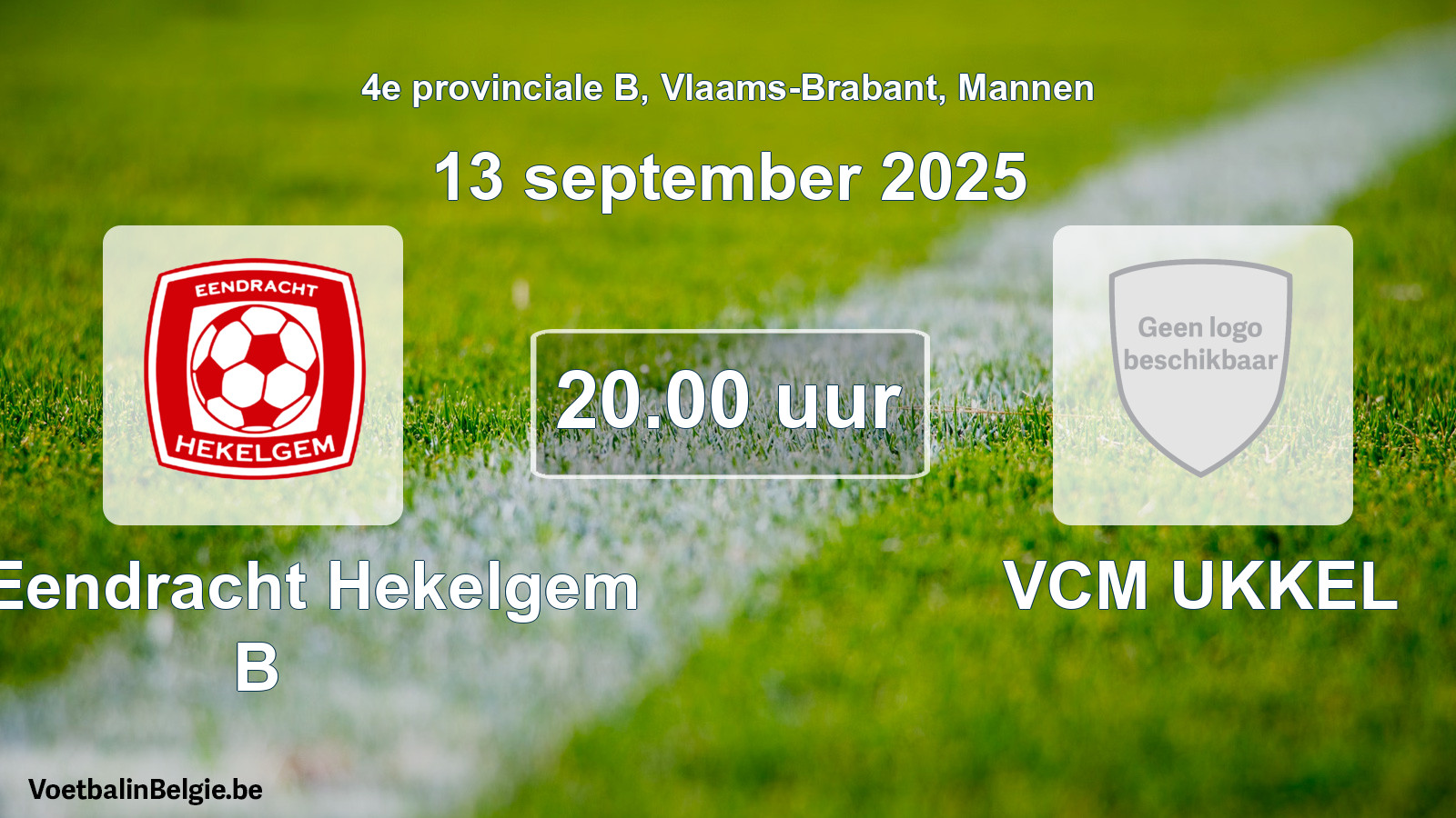 Scheduled match men football: FC Eendracht Hekelgem B - VCM UKKEL (13 September 2025)