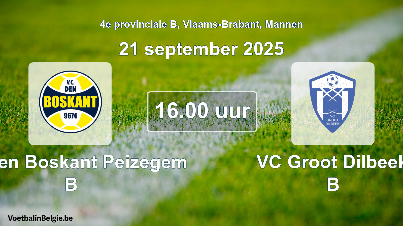 Scheduled match men football: VC Den Boskant Peizegem B - VC Groot Dilbeek B (21 September 2025)