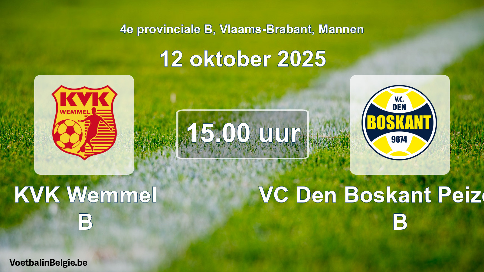 Geplande wedstrijd mannenvoetbal: KVK Wemmel B - VC Den Boskant Peizegem B (12 oktober 2025)