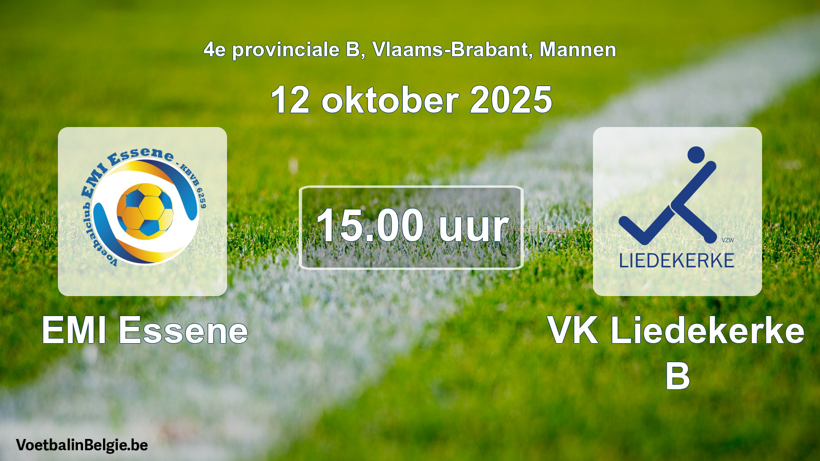 Scheduled match men football: EMI Essene - VK Liedekerke B (12 October 2025)