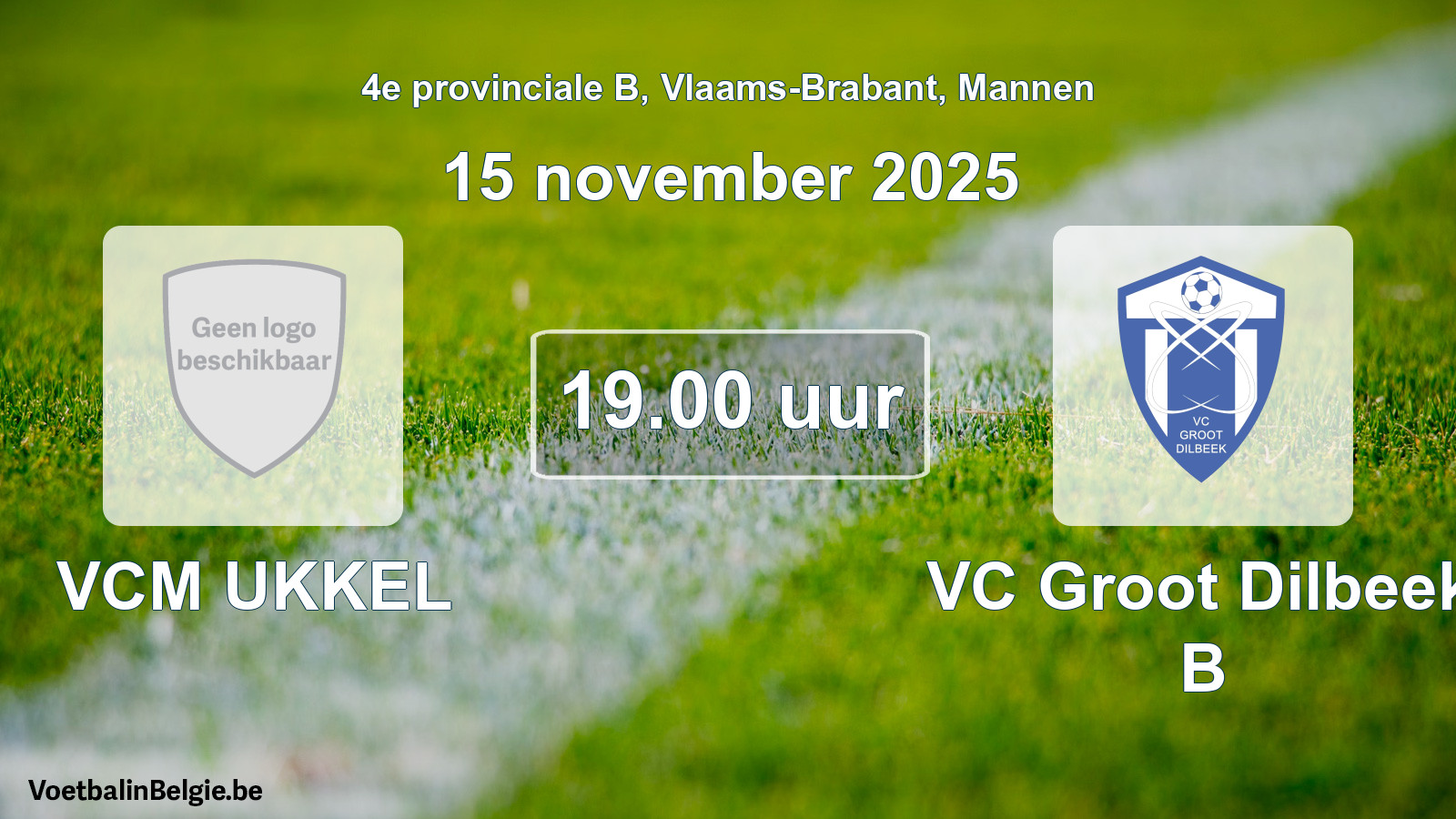 Scheduled match men football: VCM UKKEL - VC Groot Dilbeek B (15 November 2025)