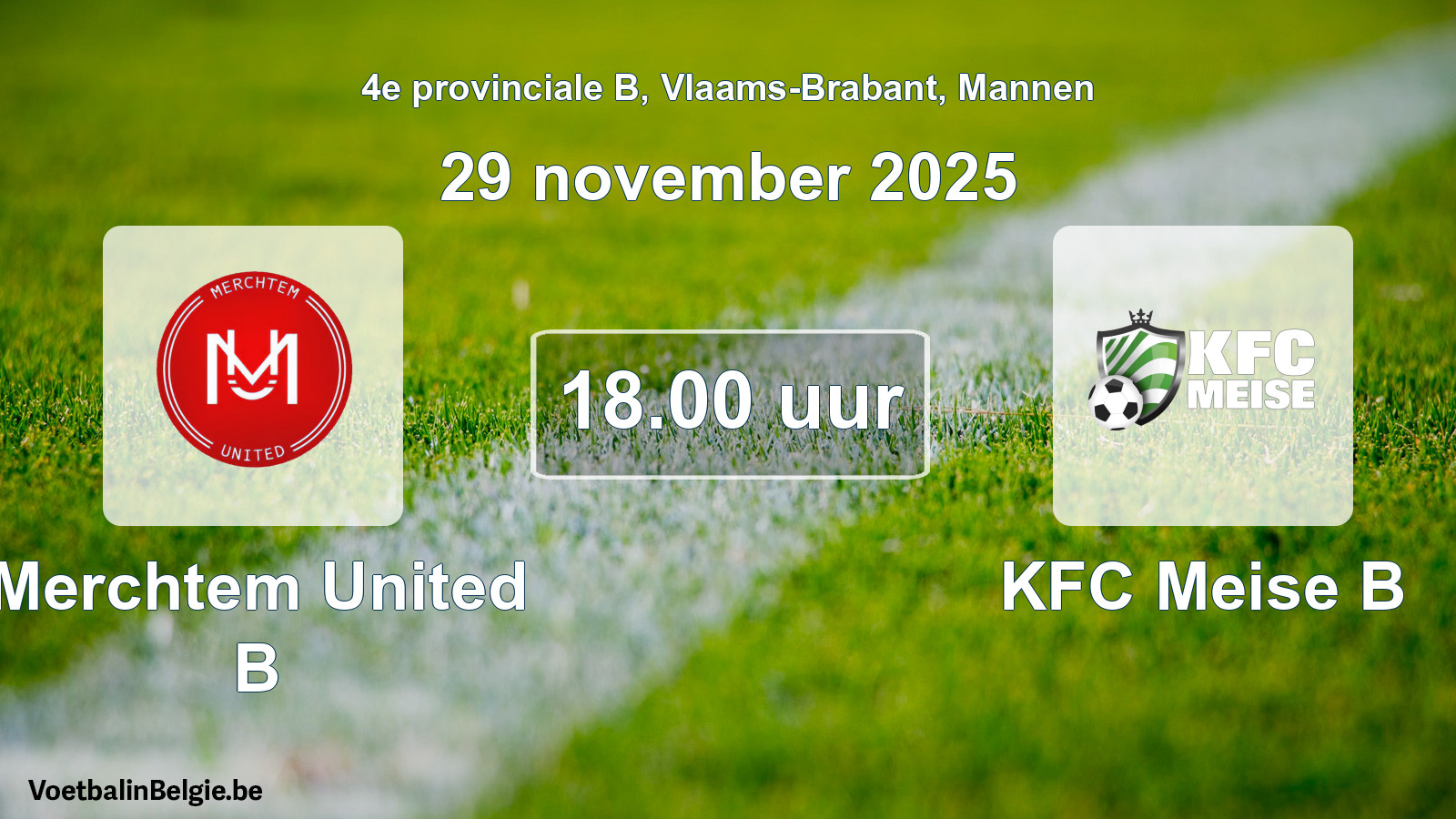 Scheduled match men football: Merchtem United B - KFC Meise B (29 November 2025)