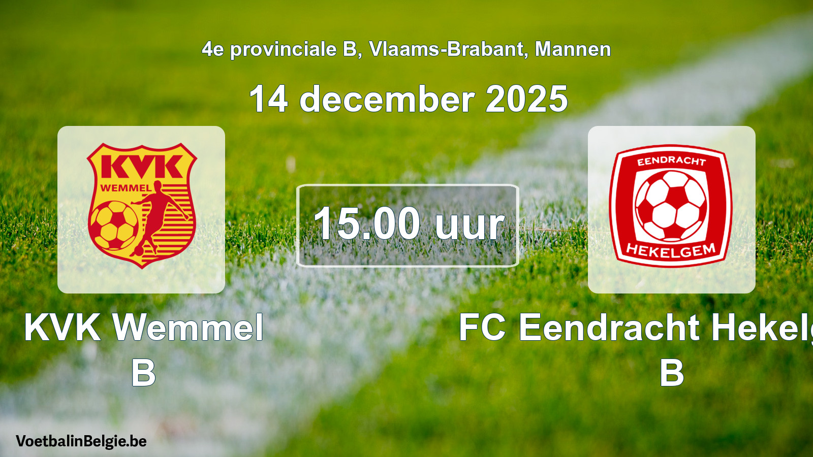 Geplande wedstrijd mannenvoetbal: KVK Wemmel B - FC Eendracht Hekelgem B (14 december 2025)