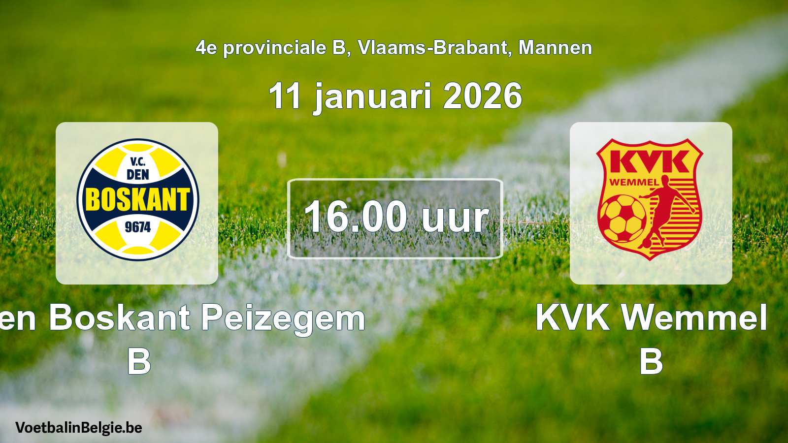Scheduled match men football: VC Den Boskant Peizegem B - KVK Wemmel B (11 January 2026)