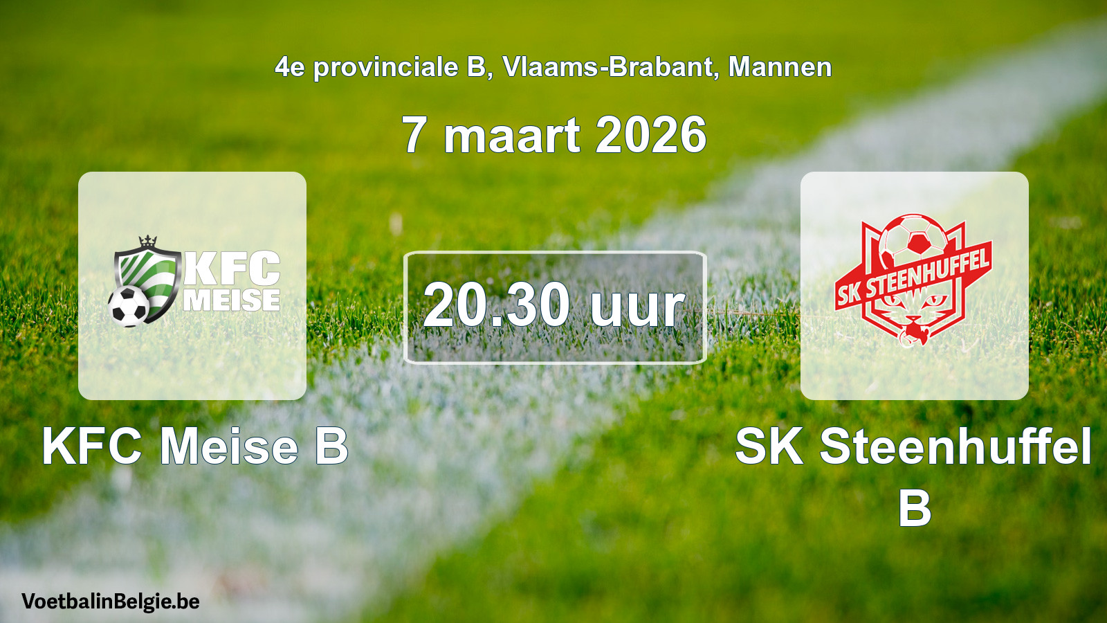 Scheduled match men football: KFC Meise B - SK Steenhuffel B (7 March 2026)