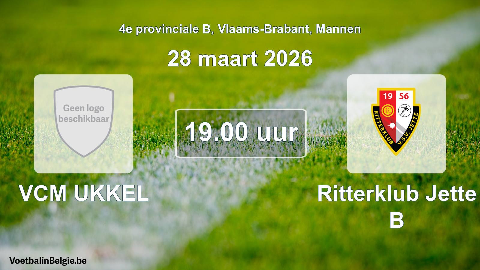 Scheduled match men football: VCM UKKEL - Ritterklub Jette B (28 March 2026)