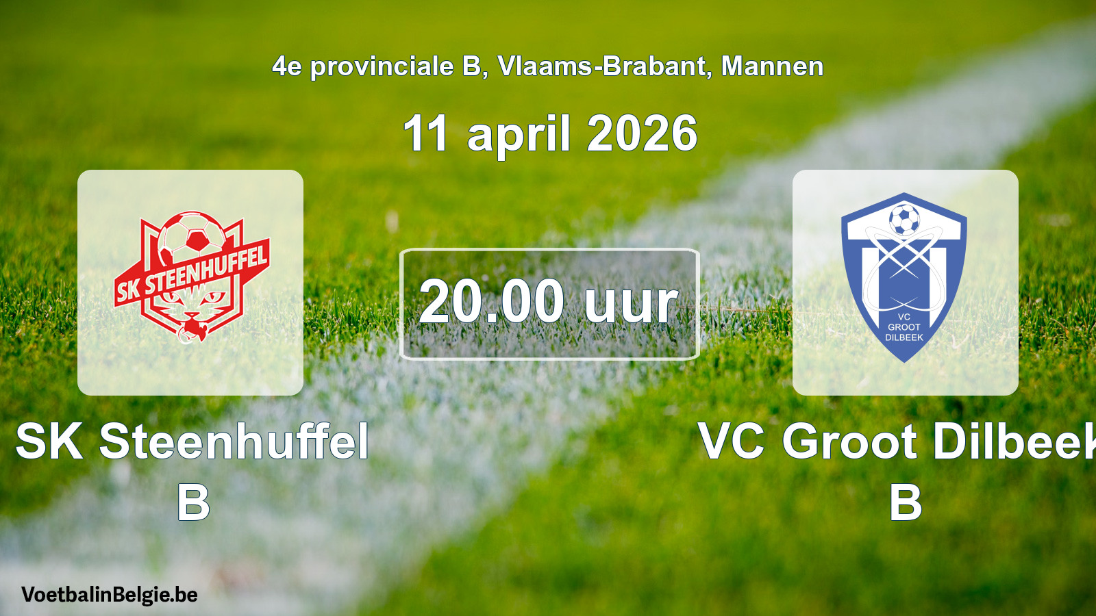 Scheduled match men football: SK Steenhuffel B - VC Groot Dilbeek B (11 April 2026)