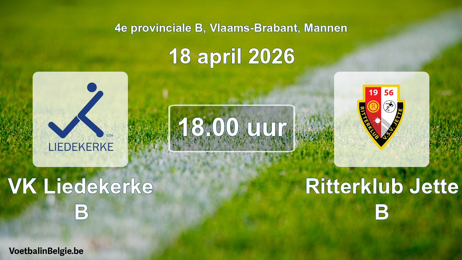 Scheduled match men football: VK Liedekerke B - Ritterklub Jette B (18 April 2026)