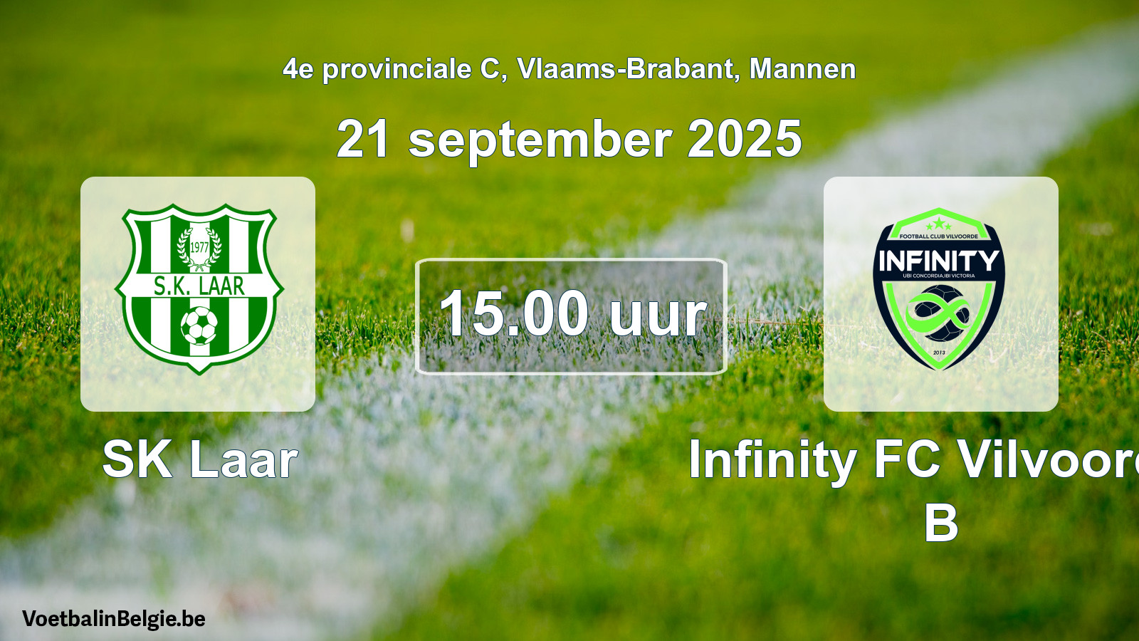 Scheduled match men football: SK Laar - Infinity FC Vilvoorde B (21 September 2025)