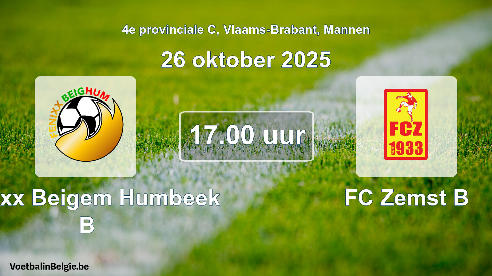 Scheduled match men football: Fenixx Beigem Humbeek B - FC Zemst B (26 October 2025)