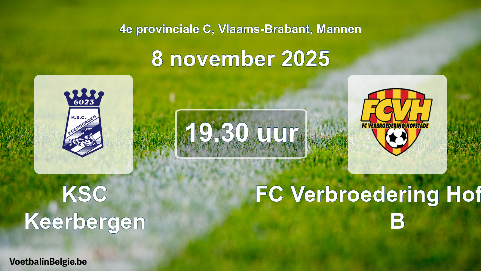 Scheduled match men football: KSC Keerbergen - FC Verbroedering Hofstade B (8 November 2025)