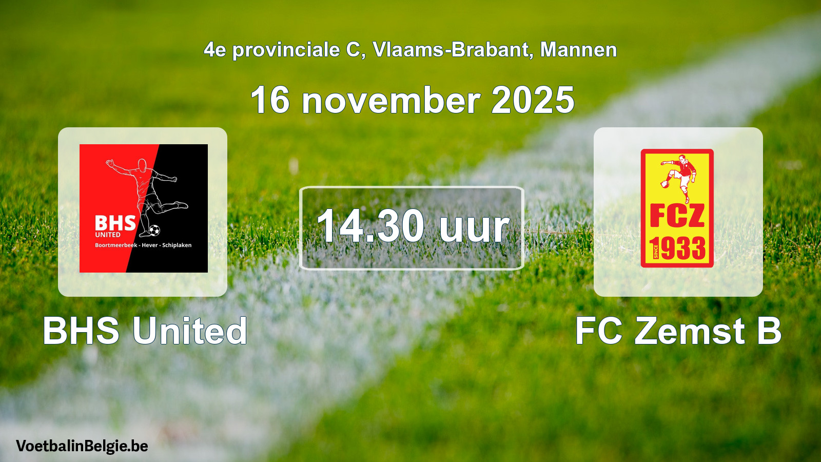 Match prévu football hommes: BHS United - FC Zemst B (16 novembre 2025)