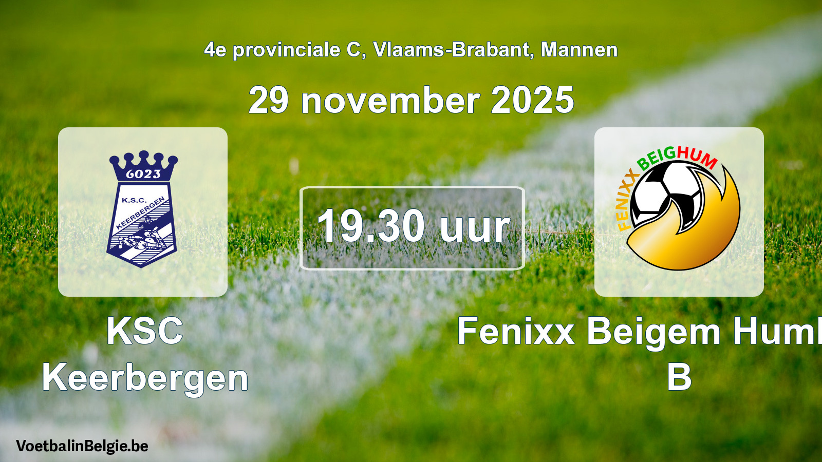 Scheduled match men football: KSC Keerbergen - Fenixx Beigem Humbeek B (29 November 2025)