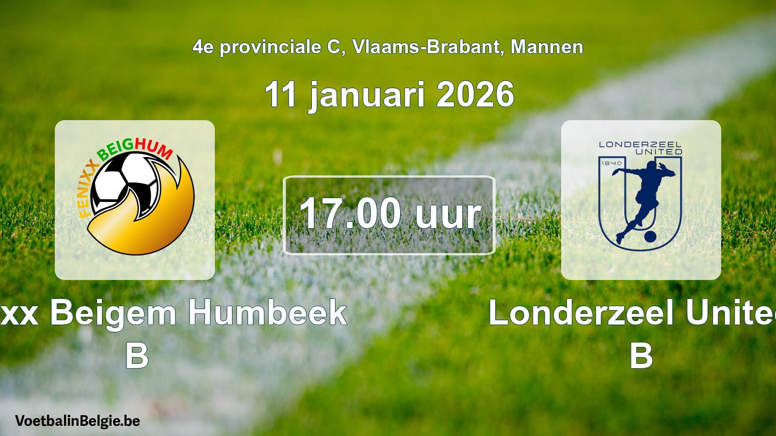 Scheduled match men football: Fenixx Beigem Humbeek B - Londerzeel United B (11 January 2026)