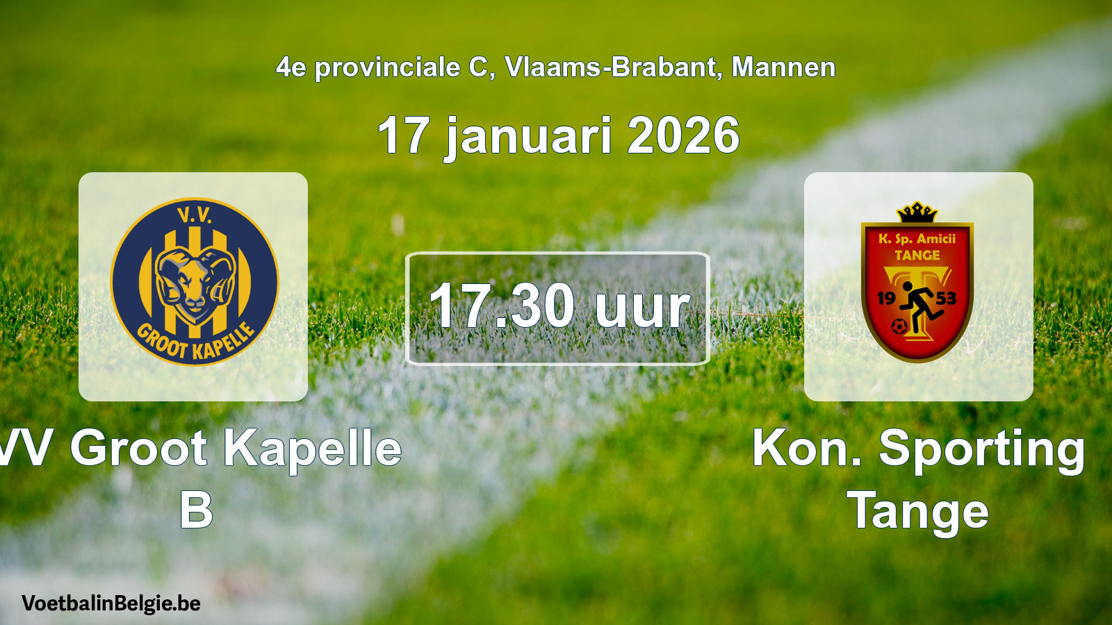 Scheduled match men football: VV Groot Kapelle B - Kon. Sporting Tange (17 January 2026)
