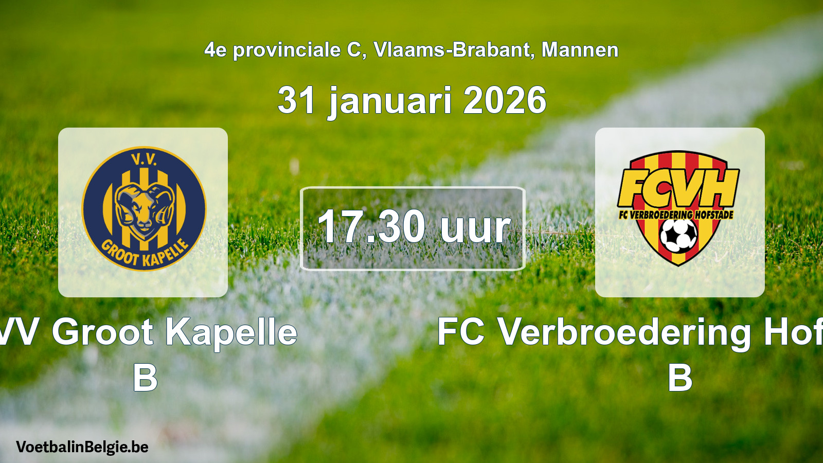 Scheduled match men football: VV Groot Kapelle B - FC Verbroedering Hofstade B (31 January 2026)