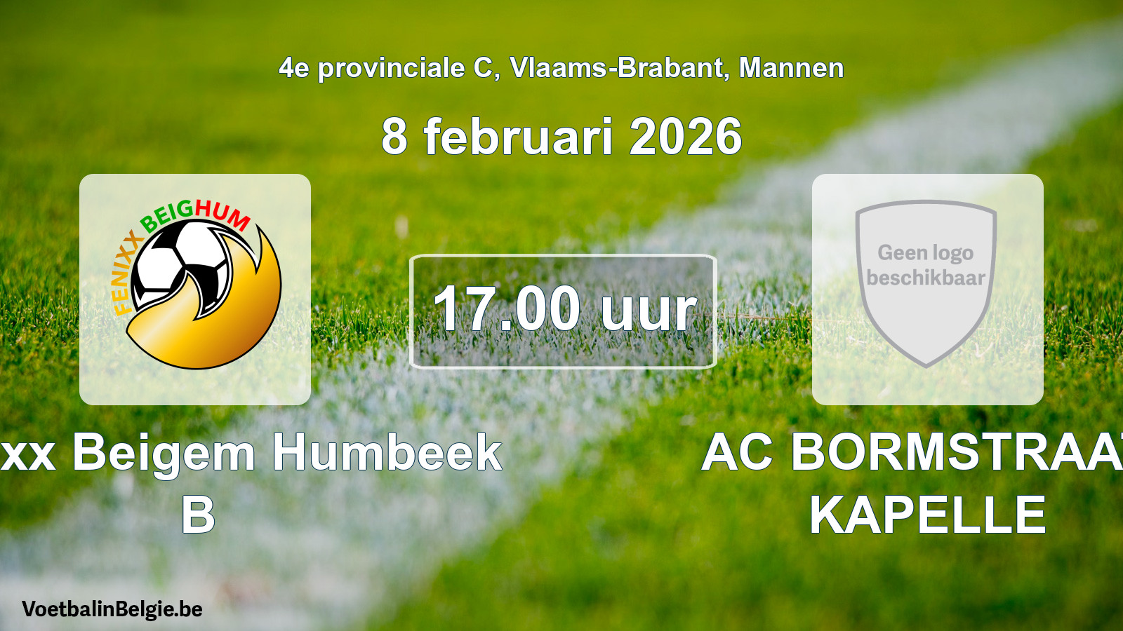 Scheduled match men football: Fenixx Beigem Humbeek B - AC BORMSTRAAT KAPELLE (8 February 2026)