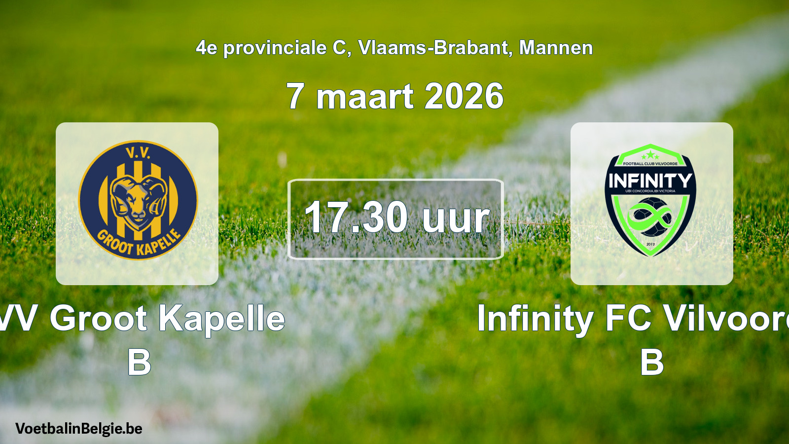 Scheduled match men football: VV Groot Kapelle B - Infinity FC Vilvoorde B (7 March 2026)