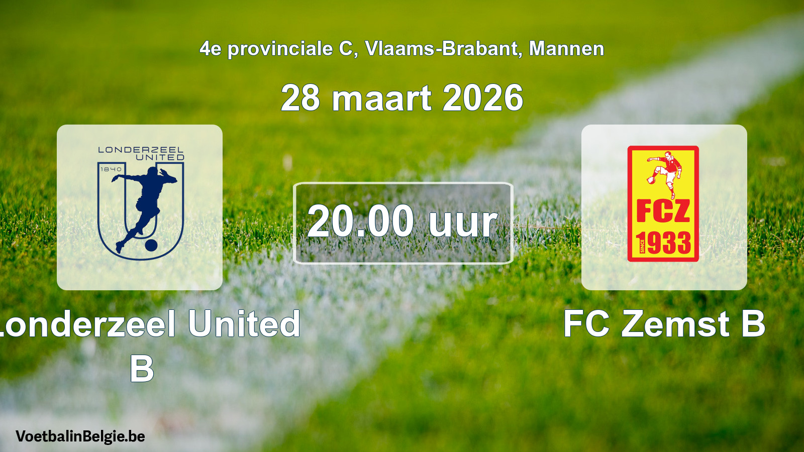 Scheduled match men football: Londerzeel United B - FC Zemst B (28 March 2026)