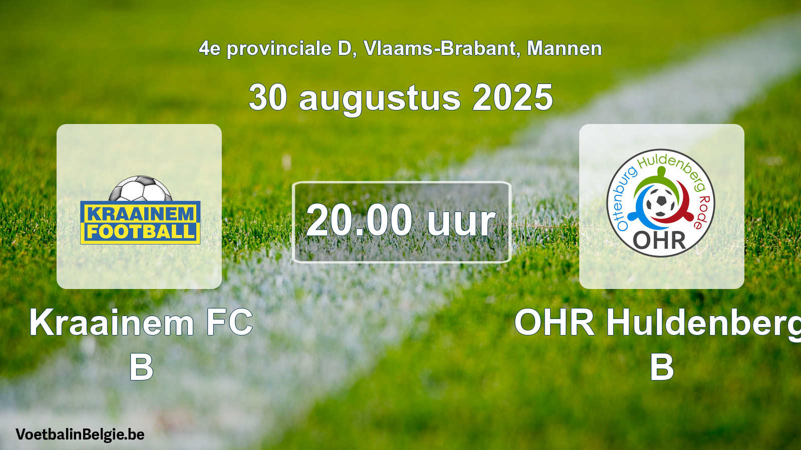 Scheduled match men football: Kraainem FC B - OHR Huldenberg B (30 August 2025)