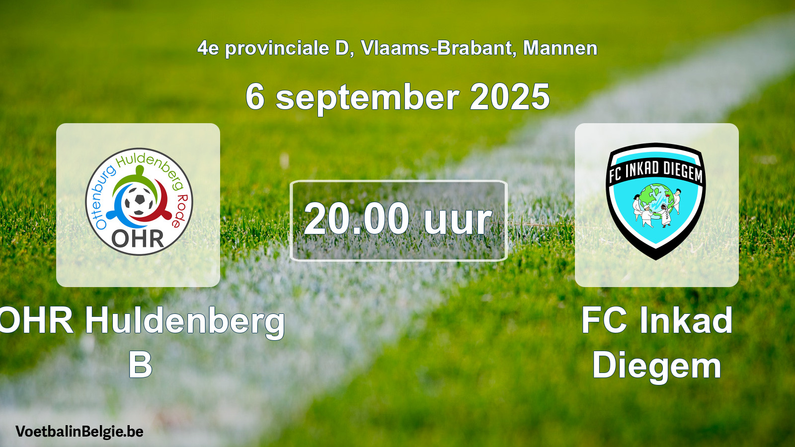 Scheduled match men football: OHR Huldenberg B - FC Inkad Diegem (6 September 2025)