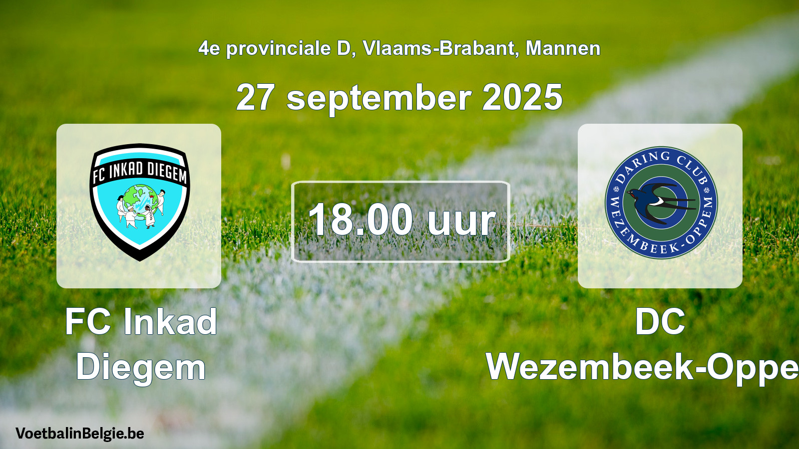 Scheduled match men football: FC Inkad Diegem - DC Wezembeek-Oppem (27 September 2025)