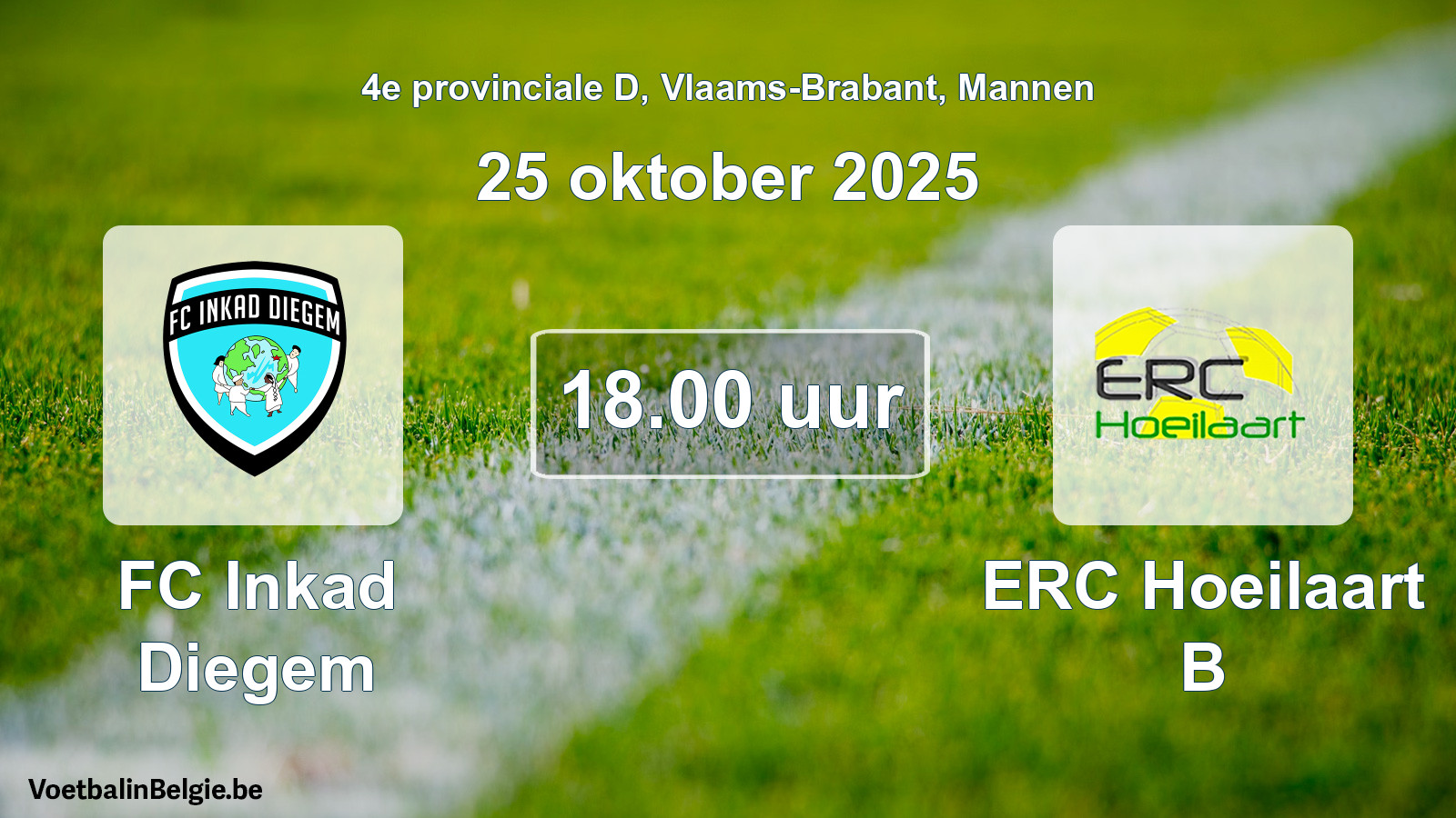Scheduled match men football: FC Inkad Diegem - ERC Hoeilaart B (25 October 2025)