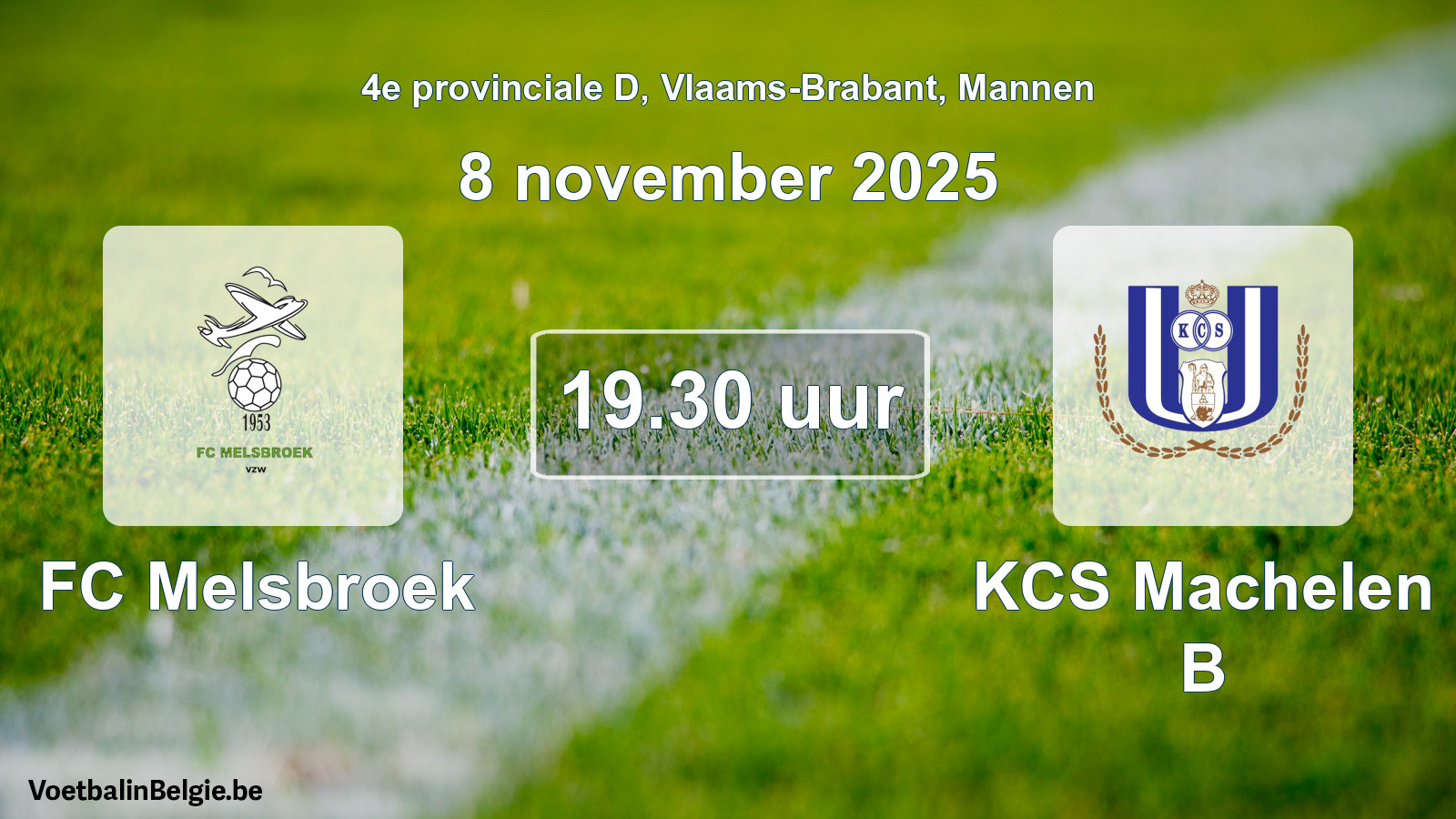 Scheduled match men football: FC Melsbroek - KCS Machelen B (8 November 2025)