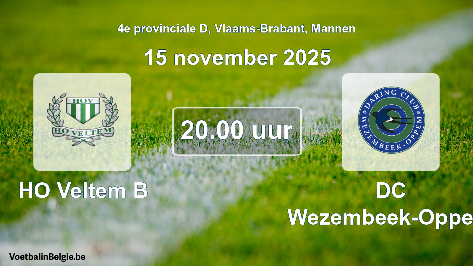Scheduled match men football: HO Veltem B - DC Wezembeek-Oppem (15 November 2025)