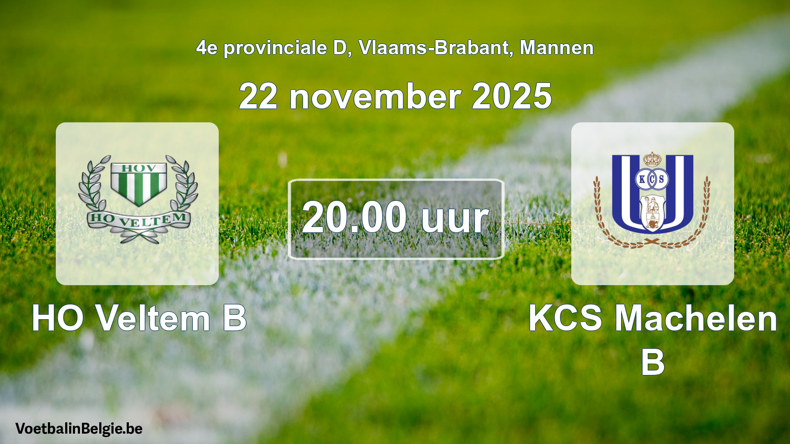 Scheduled match men football: HO Veltem B - KCS Machelen B (22 November 2025)