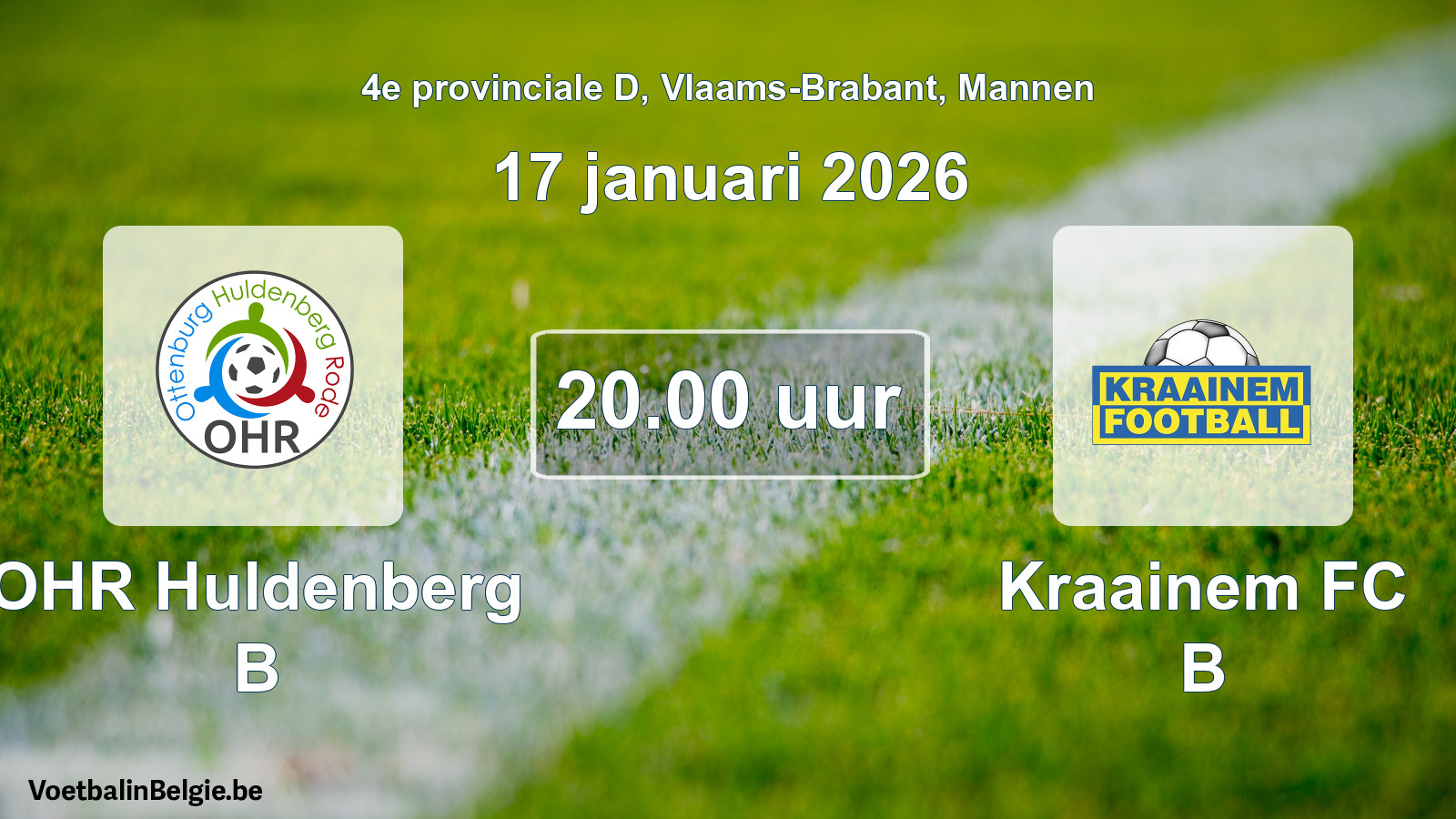 Scheduled match men football: OHR Huldenberg B - Kraainem FC B (17 January 2026)