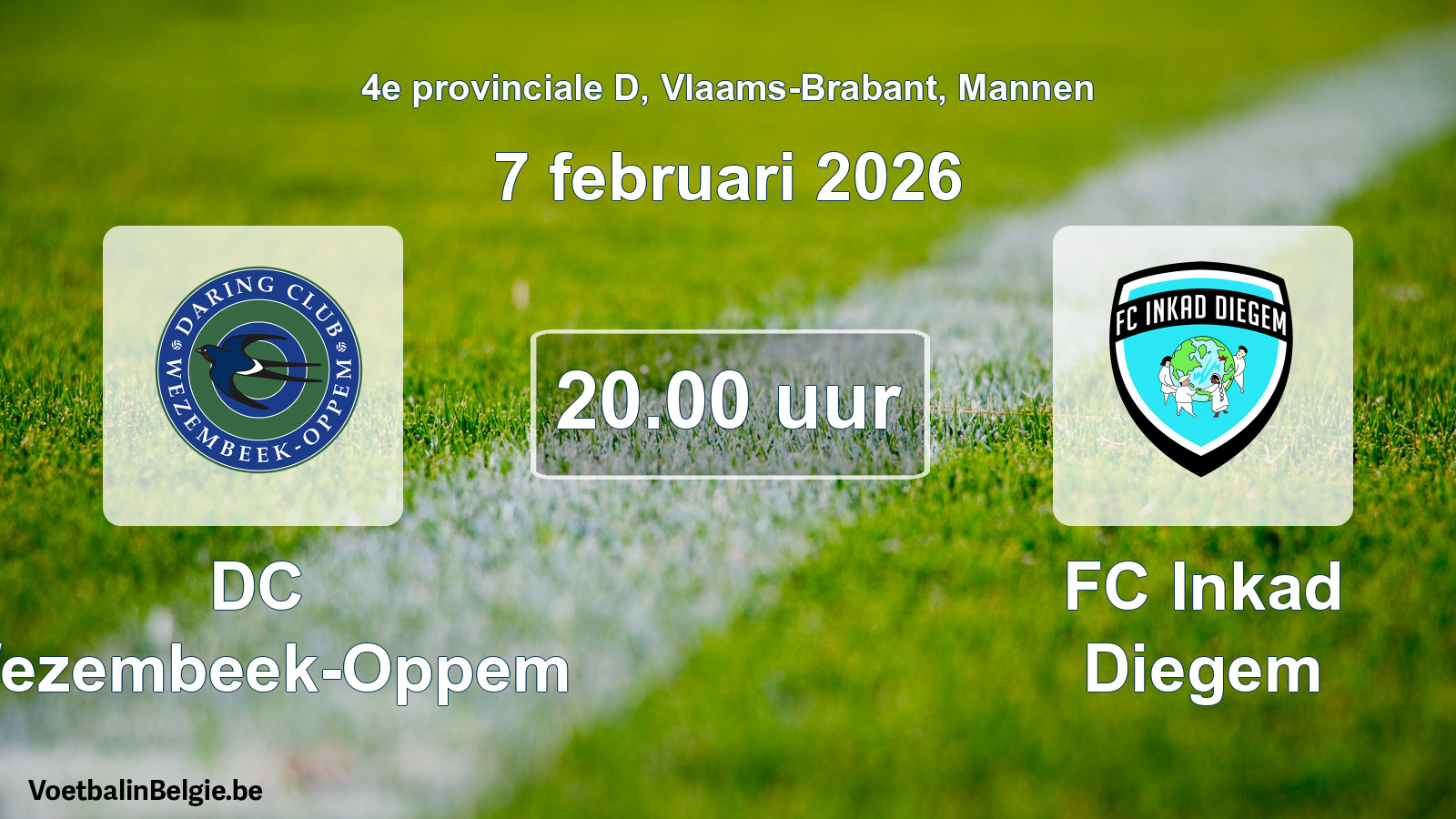 Scheduled match men football: DC Wezembeek-Oppem - FC Inkad Diegem (7 February 2026)