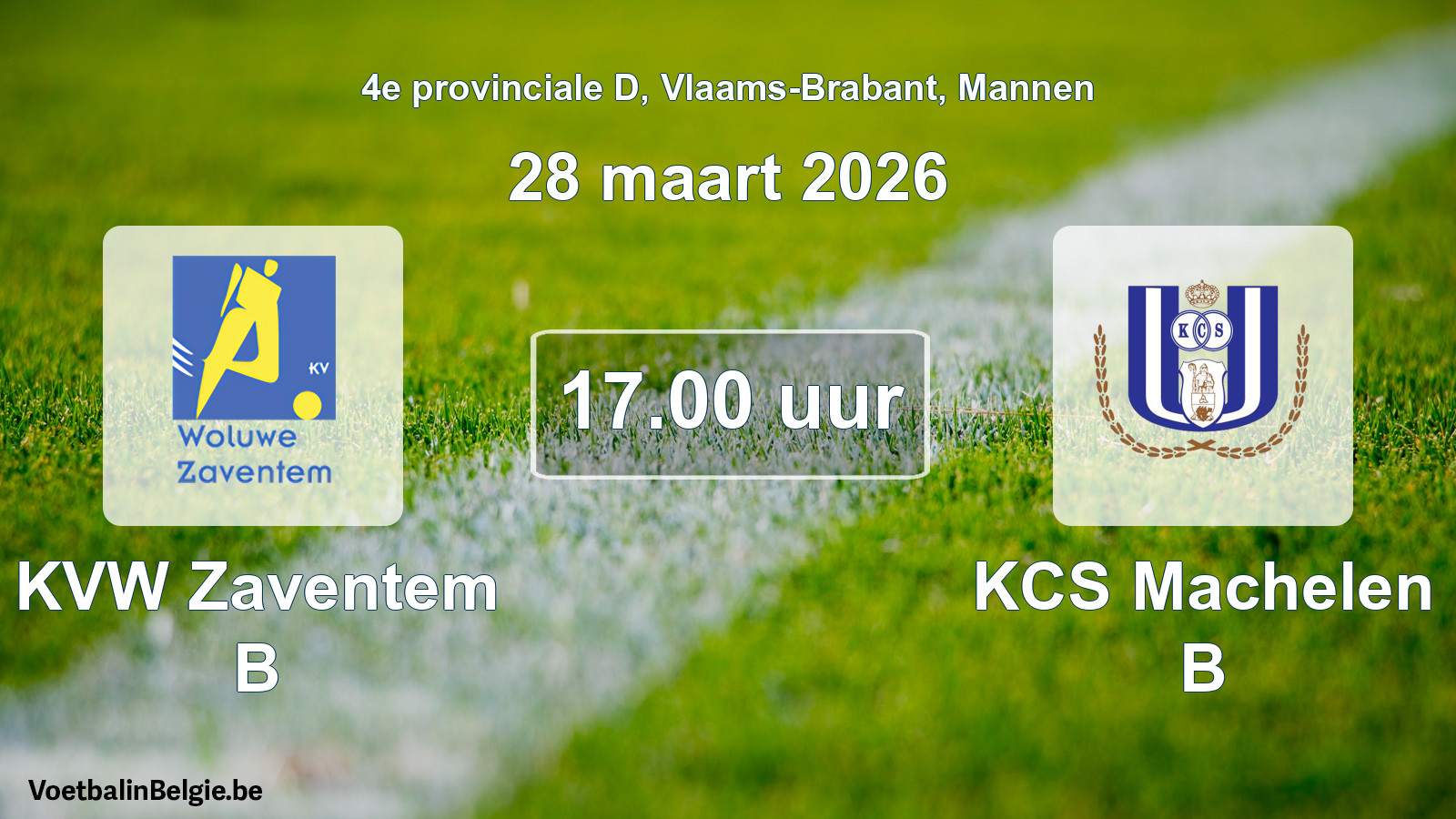 Scheduled match men football: KVW Zaventem B - KCS Machelen B (28 March 2026)